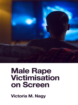 cover image of Male Rape Victimisation on Screen
